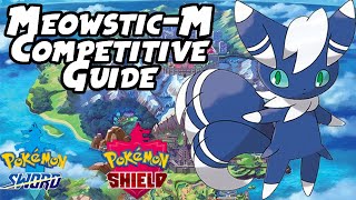 MeowsticMale VGC amp Singles Competitive Guide  Pokemon Sword and Shield Competitive Guide [upl. by Beaulieu]