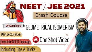 crash course neet।jeemain।2021। Geometrical Isomerism । tricks [upl. by Oglesby]