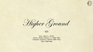 625 Higher Ground  SDA Hymnal  The Hymns Channel [upl. by Ennairej]