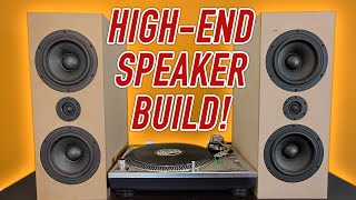 High End Stereo Speaker Build THESE SOUND AMAZING [upl. by Bonn]