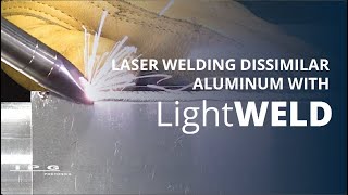 LightWELD  Laser Welding Dissimilar Aluminum [upl. by Ahsirtak]