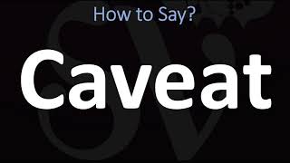 How to Pronounce Caveat CORRECTLY [upl. by Kreg790]