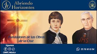 Fundadores de las Obras de la Cruz [upl. by Hilel]