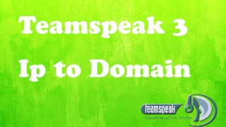 How to change your teamspeak IP to Domain [upl. by Ettenrahc]