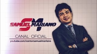 Samuel Mariano  Quem Tem Chamada  DVD Ao Vivo [upl. by Sherburne]