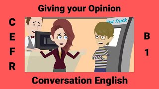 How to Give Your Opinion  English Conversation Practice [upl. by Ymmor]