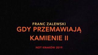 Trochę Historii Gdy przemawiają kamienie II  DR FRANC ZALEWSKI [upl. by Tena456]