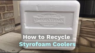 How to Recycle Styrofoam Coolers [upl. by Trebloc]