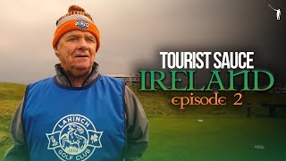 Tourist Sauce Ireland Episode 2 Lahinch Golf Club [upl. by Neidhardt906]