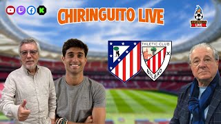 ⚽ ATLÉTICO DE MADRIDATHLETIC CLUB  ChiringuitoLive [upl. by Meedan]