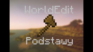 Podstawy WorldEdita  WorldEdit Poradnik Minecraft 1161 [upl. by Leroy]