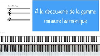 La gamme mineure harmonique [upl. by Asel]