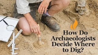 How Do Archaeologists Decide Where to Dig  Introduction to Archaeology [upl. by Yetak]