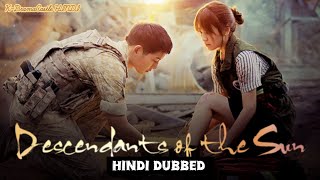 Descendants of the sun Episode 1 in Hindi Dubbed  Korean drama in Hindi Dubbed full Episode Kdrama [upl. by Etnaid]