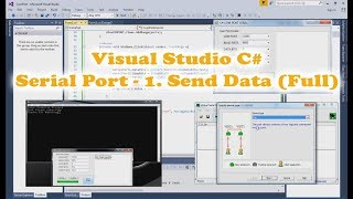 Visual Studio C Serial Communication Serial Port tutorial 1Send Data 113 [upl. by Cranston387]