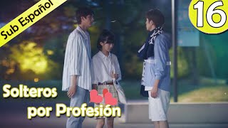 【Sub Español】 Solteros por profesión Ep 16  Professional Single  我凭本事单身 [upl. by Dumm]