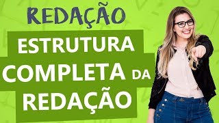 ESTRUTURA DA REDAÇÃO COMPLETA TEXTO DISSERTATIVO  Aula 2  Profa Pamba [upl. by Batruk]