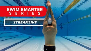 1 Swim Smarter Freestyle Perfect Streamline [upl. by Ttennaej76]