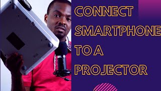 How to Connect your Smartphone to a Projector [upl. by Oakley]