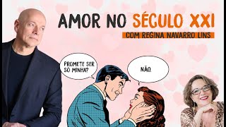 Amor no século XXI  Regina Navarro Lins e Leandro Karnal [upl. by Sybil]