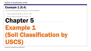 Chapter 5 Classification of Soil  Example 1 Soil Classification by USCS [upl. by Allesig]