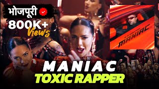 Maniac  Yo Yo Honey Singh  Bhojpuri Version  Toxic Rapper [upl. by Axe]