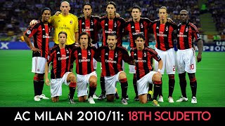 AC Milan 201011 ● Road to the 18th Scudetto ● Part 1 [upl. by Sankaran765]