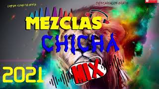 MEZCLAS CHICHA MIX MUSICA ECUATORIANA FULL BAILABLES 2021 [upl. by Carolyne]