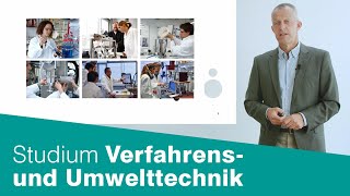 Verfahrenstechnik und Umwelttechnik Studiengangsvorstellung Bachelor [upl. by Airdnal]