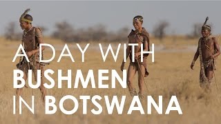 Spend a Day with Bushmen in Botswana  Rhino Africa [upl. by Notnef]