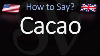 How to Pronounce Cacao CORRECTLY [upl. by Stan]