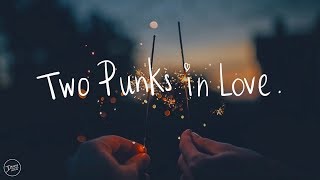 bülow  Two Punks In Love Lyrics [upl. by Vories922]