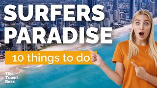 TOP 10 Things to do in Surfers Paradise Australia 2023 [upl. by Eimmis]