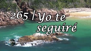 HA62  Himno 265  Yo te seguiré [upl. by Ultan]