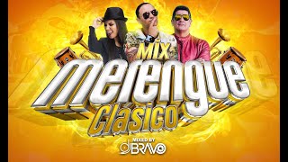 MIX MERENGUE CLÁSICO BAILABLE🔥 ÉXITOS DE SIEMPRE  DJBravo [upl. by New958]