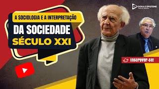 A Sociologia e a interpretação do século XXI [upl. by Nilrev]