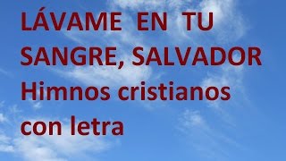 LÁVAME EN TU SANGRE SALVADOR CON LETRA [upl. by Aisinoid]