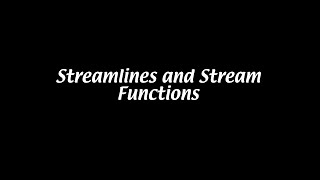 Streamlines and stream function Aerodynamics 6 [upl. by Rowland307]