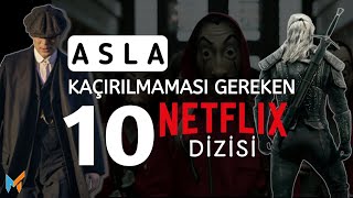 MUTLAKA İZLENMESİ GEREKEN EN İYİ 10 NETFLİX DİZİSİ  YABANCI DİZİ ÖNERİLERİ [upl. by Dorotea]