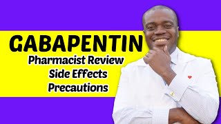 Gabapentin Side Effects  Pharmacist Neurontin Review  Gabapentin Uses [upl. by Vasquez]