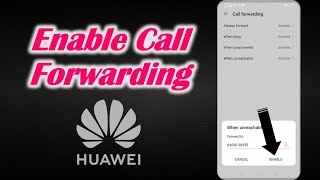 How to Enable Call Forwarding in Huawei [upl. by Meean964]