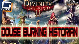 DIVINITY ORIGINAL SIN 2  How to douse the Historian on fire Gargoyle Maze [upl. by Basilius]