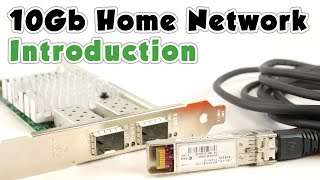 10Gb Home Network P1  Introduction [upl. by Neetsirhc]