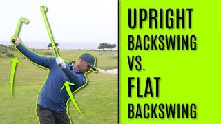 GOLF Upright Backswing Vs Flat Backswing [upl. by Scrivens]