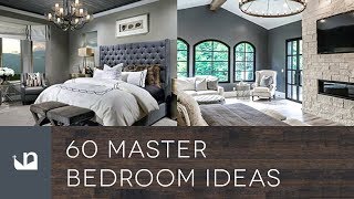 60 Master Bedroom Ideas [upl. by Clemente]