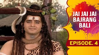 Jai Jai Jai Bajrang Bali  Ep 4 [upl. by Carmon532]