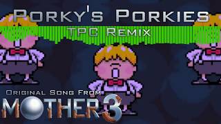 Porkys Porkies TPC Remix  Mother 3 [upl. by Syst838]