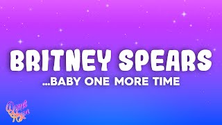 Britney Spears  Baby One More Time [upl. by Aehtela]