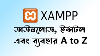 How to Install XAMPP Server on Windows or Local Server Step by Step for Beginners  Bangla Tutorial [upl. by Nitsirhc]