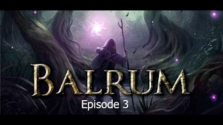 Balrum Episode 3 Aron The Blacksmith [upl. by Yrocal]